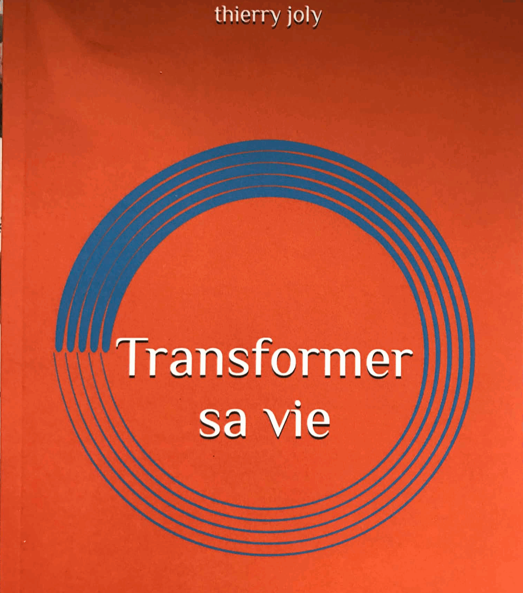 livre de développement personnel, livre pour transformer sa vie, transformer sa vie, comment transformer sa vie ?